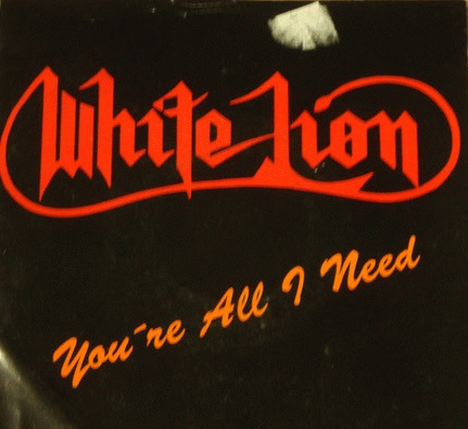 White Lion : You're All I Need